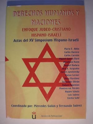 Bild des Verkufers fr Derechos humanos y naciones. Enfoque judeo cristiano hispano israel. Actas del XV Simposium Hispano Israel zum Verkauf von Librera Antonio Azorn