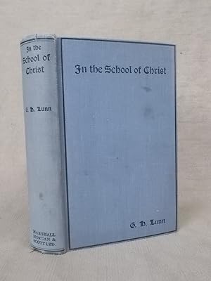 Seller image for IN THE SCHOOL OF CHRIST LETTERS TO LEARNERS for sale by Gage Postal Books