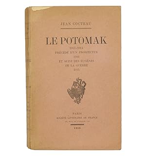 Bild des Verkufers fr Le Potomak - 1913-1914 - Prcd d'un prospectus 1916 - et suivi des Eugnes de la guerre 1915. zum Verkauf von Librairie La Jument Verte