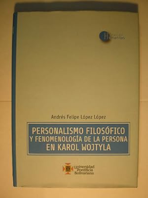 Imagen del vendedor de Personalismo filosfico y fenomenologa de la persona en Karol Wojtyla a la venta por Librera Antonio Azorn