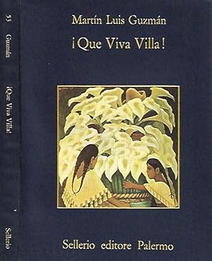 Bild des Verkufers fr Que Viva Villa! zum Verkauf von Biblioteca di Babele