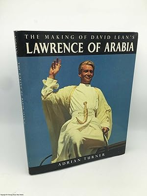 Bild des Verkufers fr The Making of David Lean's Lawrence of Arabia zum Verkauf von 84 Charing Cross Road Books, IOBA