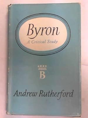 Imagen del vendedor de Byron: A critical study a la venta por Ammareal
