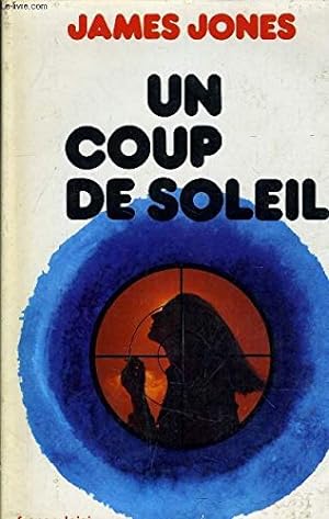Seller image for UN COUP DE SOLEIL. for sale by Ammareal