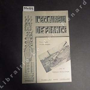 Imagen del vendedor de L'Eclaireur de France N 7 : Y'a du roulis, Y'a du tangage. chez les Eclaireurs Marins d'Alger - Main gauche (La PIE) - L'orientation (ASTEROIDE 1.021) - Notre amie la Nature. Sur mon carnet de chasse, Comment j'ai captur 86 cerfs en une soire (Ernest FORGEARD) - L'apptit vient en mangeant (GAZ'O) - Mercredi 19 avril, Eclipse partielle de Soleil - . a la venta por Librairie-Bouquinerie Le Pre Pnard