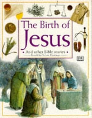 Imagen del vendedor de The Birth of Jesus and Other Stories (Bible Stories) Edition: first a la venta por WeBuyBooks
