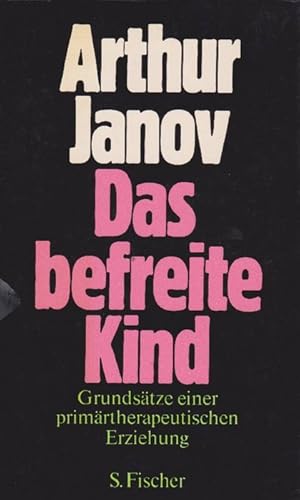 Bild des Verkufers fr Befreite Kind, Das. Grundstze einer primrtherapeutischen Erziehung. zum Verkauf von La Librera, Iberoamerikan. Buchhandlung