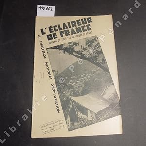 Imagen del vendedor de L'Eclaireur de France N 5 : Le Challenge National d'Exploration - Comme j'tais bte l'anne dernire (La PIE) - Rudes exemples (Vieux Castor) - En exploration dans la brousse. Quand l'claireur peut mettre en jeu ses connaissances - Photos (A. AIGLON) - Les belles explorations, notes sur le vif par J.L FONCINE et P. JOUBERT - . a la venta por Librairie-Bouquinerie Le Pre Pnard