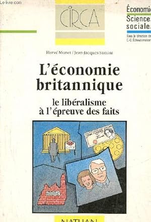 Seller image for L'conomie britannique le libralisme  l'preuve des faits - Collection conomie sciences sociales. for sale by Le-Livre