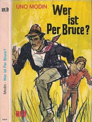 Seller image for Wer ist Per Bruce? Aus dem Schwedischen bersetzt von Franziska Osten. for sale by La Librera, Iberoamerikan. Buchhandlung