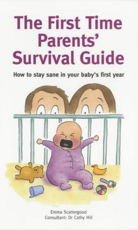 Bild des Verkufers fr First-Time Parents Survival Guide zum Verkauf von WeBuyBooks