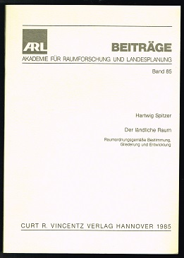Seller image for Der lndliche Raum: Raumordnungsgemsse Bestimmung, Gliederung und Entwicklung. - for sale by Libresso Antiquariat, Jens Hagedorn