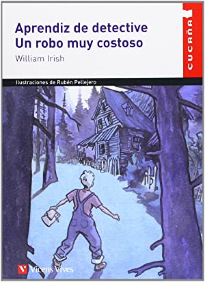 Imagen del vendedor de Aprendiz de detective; Un robo muy costoso a la venta por Libros Sargantana