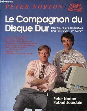 Seller image for Le Compagnon du Disque Dur pour PC, PS et compatibles sous MS-DOS et OS/2. for sale by Le-Livre