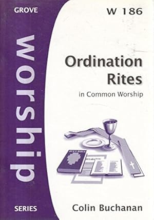Image du vendeur pour Ordination Rites: In Common Worship mis en vente par WeBuyBooks