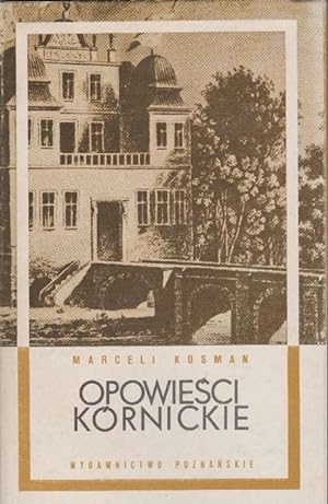Seller image for Opowiesci Kornickie. for sale by La Librera, Iberoamerikan. Buchhandlung
