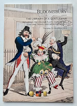 Bloomsbury Auctions: The Library of a Gentleman, including Fine Colour Plate, Caricature, Costume...