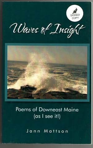 Seller image for Waves of Insight: Poems of Downeast Maine (as I see it!) for sale by Mystery Cove Book Shop