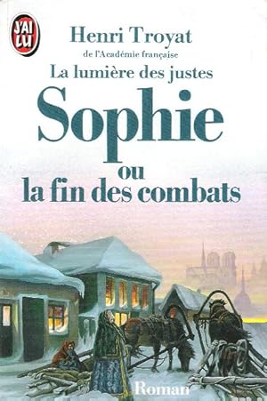 Sophie ou la fin des combats : La Lumière des Justes 5