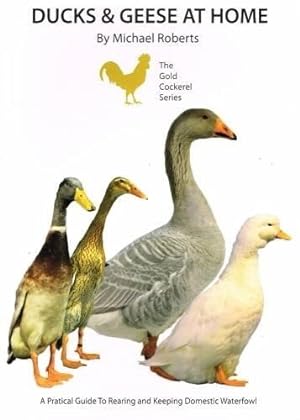 Bild des Verkufers fr Ducks and Geese at Home (Gold Cockerel Series) zum Verkauf von WeBuyBooks