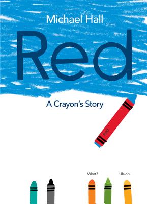Seller image for Red: A Crayon's Story (Hardback or Cased Book) for sale by BargainBookStores