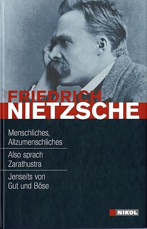 Bild des Verkufers fr Menschliches, Allzumenschliches; Also sprach Zarathustra; Jenseits von Gut und Bse zum Verkauf von Schueling Buchkurier