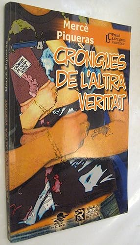 Imagen del vendedor de (P1) CRONIQUES DE LALTRA VERITAT a la venta por UNIO11 IMPORT S.L.