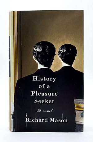 Seller image for HISTORY OF A PLEASURE SEEKER: A Novel for sale by Type Punch Matrix