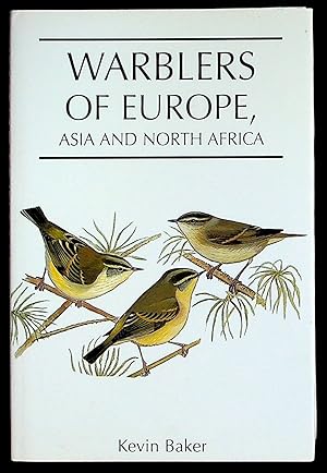 Imagen del vendedor de Warblers of Europe, Asia and North Africa a la venta por The Kelmscott Bookshop, ABAA