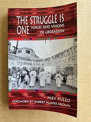 The Struggle is One : Voices and Visions of Liberation