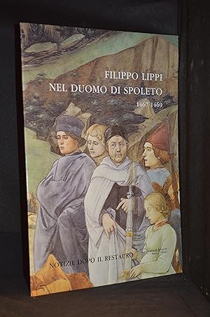 Seller image for Filippo Lippi Nel Duomo Di Spoleto 1467-1469, Notizie Dopo Il Restauro for sale by Burton Lysecki Books, ABAC/ILAB