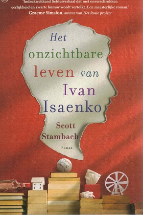 Seller image for Het onzichtbare leven van Ivan Isaenko for sale by Antiquariaat van Starkenburg