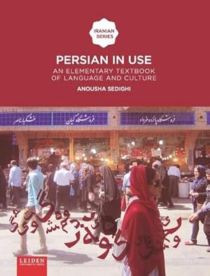 Immagine del venditore per Persian in use : An Elementary Textbook of Language and Culture venduto da AHA-BUCH GmbH