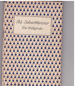 Imagen del vendedor de Die Frhglocke a la venta por Bcherpanorama Zwickau- Planitz