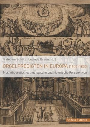 Bild des Verkufers fr Orgelpredigten in Europa (1600-1800) : Musiktheoretische, theologische und historische Perspektiven zum Verkauf von AHA-BUCH GmbH