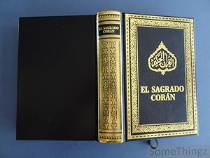 Seller image for El Sagrado Coran. Spanish translation of The Holy Quran with Arabic Text. for sale by SomeThingz. Books etcetera.