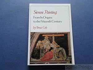 Seller image for Sienese painting: from its origins to the fifteenth century. for sale by SomeThingz. Books etcetera.