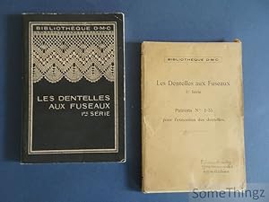 Les dentelles aux fuseaux. 1re série. [Avec] Patrons Nos 1-55 pour l'exécution des dentelles.