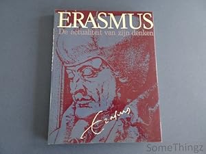 Immagine del venditore per Erasmus. De actualiteit van zijn denken. venduto da SomeThingz. Books etcetera.