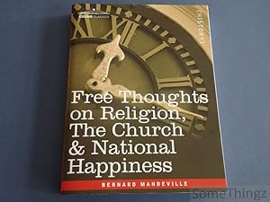 Imagen del vendedor de Free thoughts on Religion, the Church and National Happiness. a la venta por SomeThingz. Books etcetera.