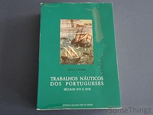 Trabalhos nauticos dos Portugueses. Seculos XVI e XVII.