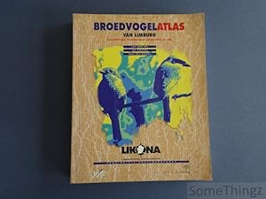 Seller image for Broedvogelatlas van Limburg. Veranderingen in aantallen en verspreiding na 1985. for sale by SomeThingz. Books etcetera.