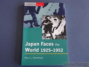 Japan faces the World, 1925-1952.