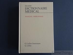 Standaard geneeskundig woordenboek frans-nederlands. Erasme dictionnaire medical francais-neerlan...