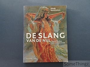 Seller image for De slang van de Nijl. Vrouw en dans in de Arabische wereld. for sale by SomeThingz. Books etcetera.