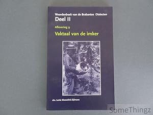 Woordenboek van de Brabantse dialecten Deel II, aflevering 9. Vaktaal van de imker.