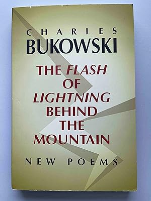 Seller image for The Flash of Lightning Behind the Mountain: New Poems for sale by Jake's Place Books