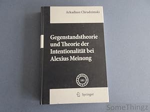 Seller image for Gegenstandstheorie und Theorie der Intentionalitt bei Alexius Meinong for sale by SomeThingz. Books etcetera.