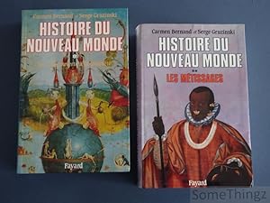 Histoire du Nouveau Monde. (2 vols. compl.) I: De la découverte à la conquête, une experience eur...