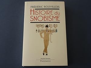 Histoire du snobisme.